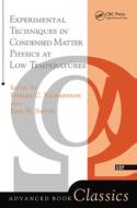Experimental Techniques In Condensed Matter Physics At Low Temperatures di Robert C. Richardson edito da Taylor & Francis Ltd