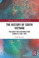 The History Of South Vietnam - Lam di Vinh-The Lam edito da Taylor & Francis Ltd