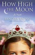 How High the Moon di Sandra Kring edito da BANTAM DELL