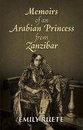 Memoirs of an Arabian Princess from Zanzibar di Emilie Ruete edito da Dover Publications Inc.