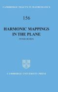 Harmonic Mappings in the Plane di Peter Duren edito da Cambridge University Press