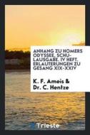 Anhang Zu Homers Odyssee, Schulausgabe di K. F. Ameis edito da LIGHTNING SOURCE INC