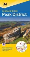 50 Walks in the Peak District di Aa Publishing edito da AA Publishing