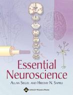 Essential Neuroscience di Allan Siegel, Hreday N. Sapru edito da Lippincott Williams And Wilkins