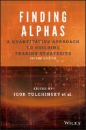 Finding Alphas di Igor Tulchinsky edito da John Wiley & Sons Inc