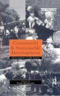 Community and Sustainable Development di Diane Warburton edito da Taylor & Francis Ltd