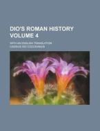 Dio's Roman History Volume 9 di Cassius Cocceianus edito da Rarebooksclub.com