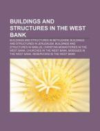 Buildings And Structures In The West Ban di Books Llc edito da Books LLC, Wiki Series