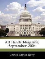 All Hands Magazine, September 2004 edito da Bibliogov