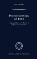 Phenomenology of Time di Toine Kortooms edito da Springer Netherlands