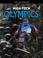 High-Tech Olympics di Nick Hunter edito da Heinemann Library