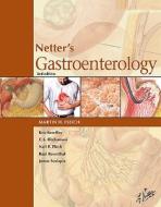 Netter's Gastroenterology di Martin H. Floch edito da Elsevier Health Sciences