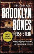 Brooklyn Bones di Triss Stein edito da POISONED PEN PR