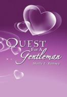 Quest for a Gentleman di Sheila L. Ramsey edito da Xlibris