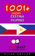 1001+ Exercises Czech - Filipino di Gilad Soffer edito da Createspace