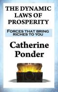 THE DYNAMIC LAWS OF PROSPERITY di Catherine Ponder edito da Sublime Books