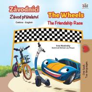 The Wheels The Friendship Race (Czech English Bilingual Children's Book) di Nusinsky Inna Nusinsky, Books KidKiddos Books edito da KidKiddos Books Ltd