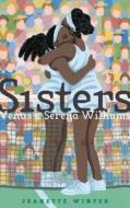 Sisters di Jeanette Winter edito da Simon & Schuster