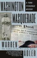 Washington Masquerade di Warren Adler edito da Stonehouse Press,us