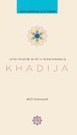 Khadija di Resit Haylamaz edito da Tughra Books