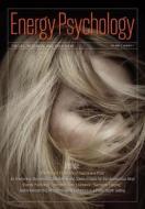 Energy Psychology Journal, 5: 1 di Dawson Church edito da ENERGY PSYCHOLOGY PR