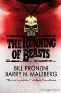 The Running of Beasts di Bill Pronzini edito da Speaking Volumes, LLC