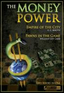 The Money Power di William Guy Carr, Edwin Charles Knuth edito da Progressive Press
