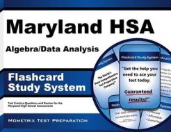 Maryland Hsa Algebra/Data Analysis Flashcard Study System: Maryland Hsa Test Practice Questions and Exam Review for the Maryland High School Assessmen edito da Mometrix Media LLC