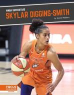 Skylar Diggins-Smith di Joanne Mattern edito da FOCUS READERS