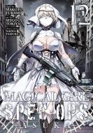 Magical Girl Spec-Ops Asuka Vol. 12 di Makoto Fukami edito da Seven Seas Entertainment, LLC