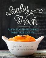 Baby Nosh di Jennifer Browne edito da Skyhorse Publishing