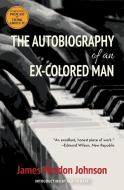 The Autobiography of an Ex-Colored Man (Warbler Classics) di James Weldon Johnson edito da Warbler Classics