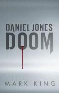 Daniel Jones - Doom di Mark King edito da Rethink Press Limited