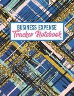 Business Expense Tracker Notebook: Personal Financial Journal di McKenna Summers edito da INDEPENDENTLY PUBLISHED