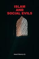 Islam and Social Evils di Jamal Zakariya Q. edito da Tara Books