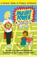 ParentPower: Operation Maths di Amanda Bateman edito da Troubador Publishing