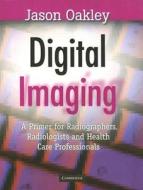 Digital Imaging edito da Cambridge University Press