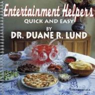 Entertainment Helpers, Quick and Easy: Quick and Easy di Duane R. Lund edito da Lund S & R Publications