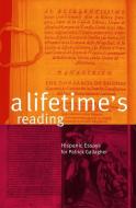 A Lifetime's Reading: Hispanic Essays for Patrick Gallagher: Hispanic Essays for Patrick Gallagher edito da UNIV COLLEGE DUBLIN PR
