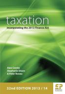 Taxation Incorporating the 2013 Finance ACT di Alan Combs, Stephanie Dixon, Peter Rowes edito da FISCAL PUBN