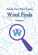 Word Finds Volume 1 edito da Sneaky Press