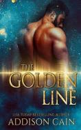 The Golden Line di ADDISON CAIN edito da Lightning Source Uk Ltd