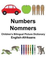 English-Afrikaans Numbers/Nommers Children's Bilingual Picture Dictionary di Richard Carlson Jr edito da Createspace Independent Publishing Platform