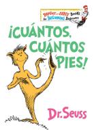 ¡cuántos, Cuántos Pies! (the Foot Book Spanish Edition) di Dr Seuss edito da RANDOM HOUSE ESPANOL
