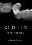 Solitudes Nocturnes di Coline Gendronneau edito da Books on Demand