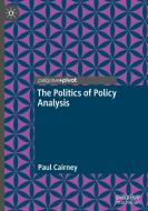 The Politics of Policy Analysis di Paul Cairney edito da Springer International Publishing