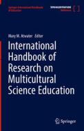 International Handbook of Research on Multicultural Science Education edito da Springer International Publishing