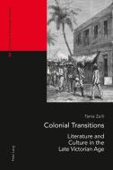 Colonial Transitions di Tania Zulli edito da Lang, Peter