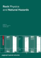 Rock Physics and Natural Hazards edito da Springer Basel AG