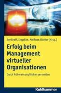 Erfolg Beim Management Virtueller Organisationen: Durch Fruhwarnung Risiken Vermeiden edito da Kohlhammer